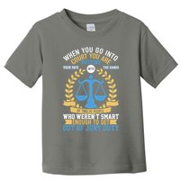 Funny When You Go Into Court Toddler T-Shirt