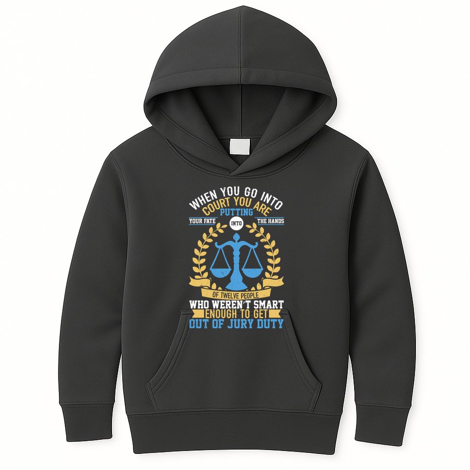 Funny When You Go Into Court Kids Hoodie