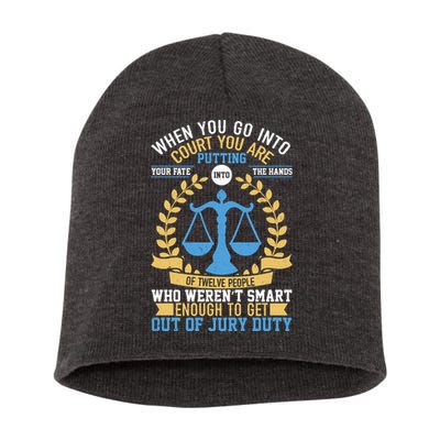Funny When You Go Into Court Short Acrylic Beanie