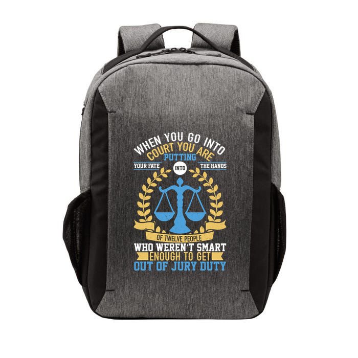Funny When You Go Into Court Vector Backpack
