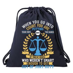 Funny When You Go Into Court Drawstring Bag