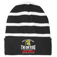 Funny Welder Yes I Know I'm On Fire Let Me Finish Striped Beanie with Solid Band