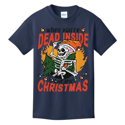 Funny When Your Dead Inside Christmas Dead Inside Skeleton Christmas Kids T-Shirt