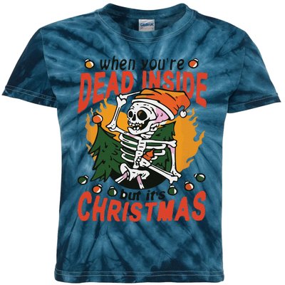 Funny When Your Dead Inside Christmas Dead Inside Skeleton Christmas Kids Tie-Dye T-Shirt