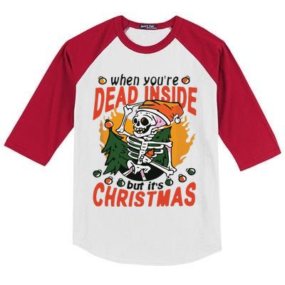 Funny When Your Dead Inside Christmas Dead Inside Skeleton Christmas Kids Colorblock Raglan Jersey