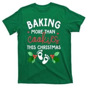 Funny Xmas Baking More Than Cookies This Christmas Mother To Be Women Gift T-Shirt