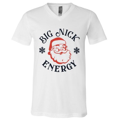 Funny Xmas Big Nick Energy Christmas Santa Claus V-Neck T-Shirt