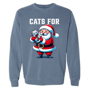 Funny Xmas Cats For Everybody Christmas Cat Santa Gift Garment-Dyed Sweatshirt