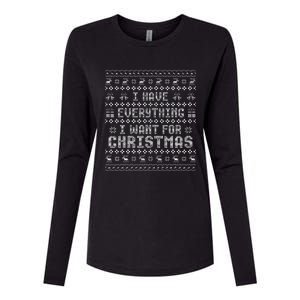 Funny Xmas Couples I Have Everything I Want For Christmas  Womens Cotton Relaxed Long Sleeve T-Shirt