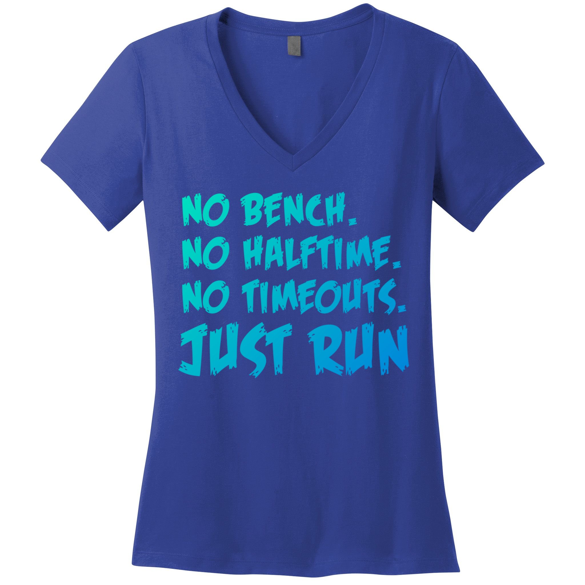 Funny Xc Cross Country Running Gift No Bench No Halftime Gift Women's V-Neck T-Shirt