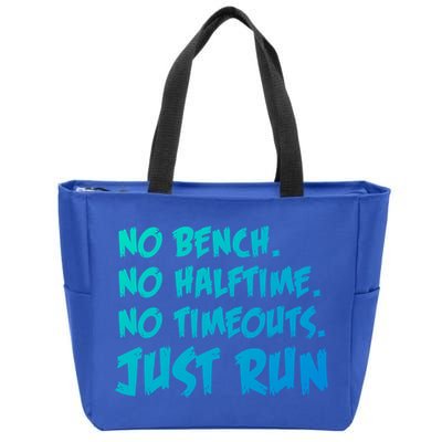 Funny Xc Cross Country Running Gift No Bench No Halftime Gift Zip Tote Bag