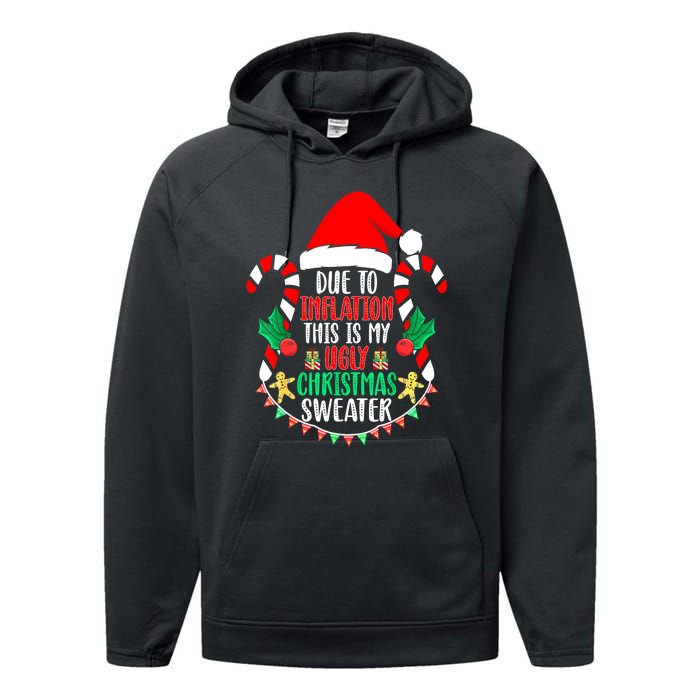 Funny Xmas Due To Inflation Ugly Christmas Sweaters Gift Performance Fleece Hoodie