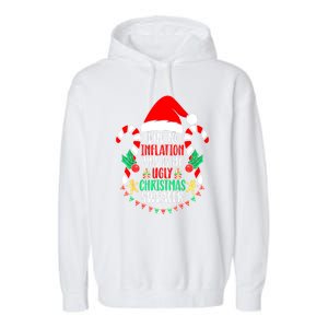 Funny Xmas Due To Inflation Ugly Christmas Sweaters Gift Garment-Dyed Fleece Hoodie