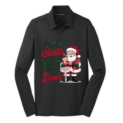 Funny Xmas Dear Santa It Wasnt Me Im Always At Dance Ballet Gift Silk Touch Performance Long Sleeve Polo