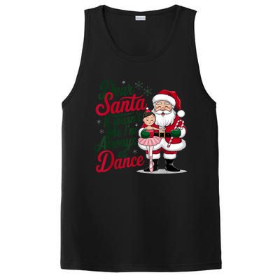 Funny Xmas Dear Santa It Wasnt Me Im Always At Dance Ballet Gift PosiCharge Competitor Tank