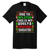 Funny Xmas Family Due To Inflation Ugly Christmas Sweaters Tall T-Shirt