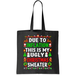 Funny Xmas Family Due To Inflation Ugly Christmas Sweaters Tote Bag