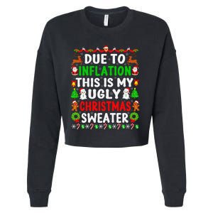 Funny Xmas Family Due To Inflation Ugly Christmas Sweaters Cropped Pullover Crew