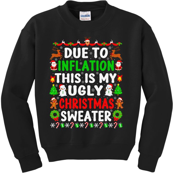 Funny Xmas Family Due To Inflation Ugly Christmas Sweaters Kids Sweatshirt