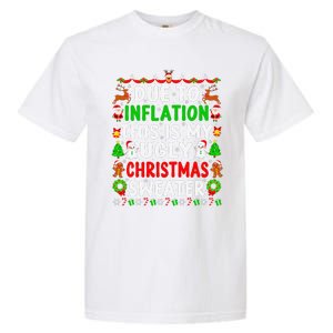 Funny Xmas Family Due To Inflation Ugly Christmas Sweaters Garment-Dyed Heavyweight T-Shirt