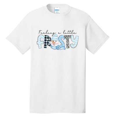 Funny Xmas Feeling A Little Frosty Winter Christmas Gift Tall T-Shirt