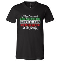 Funny Xmas Gift Might As Well Sleep Under Tree Cause We Know V-Neck T-Shirt