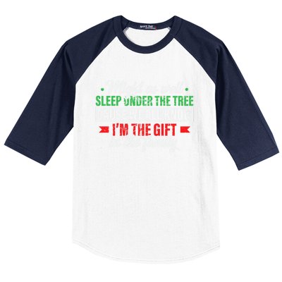 Funny Xmas Gift Might As Well Sleep Under Tree Cause We Know Baseball Sleeve Shirt