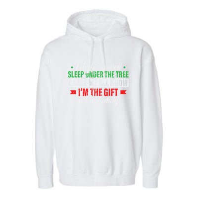 Funny Xmas Gift Might As Well Sleep Under Tree Cause We Know Garment-Dyed Fleece Hoodie