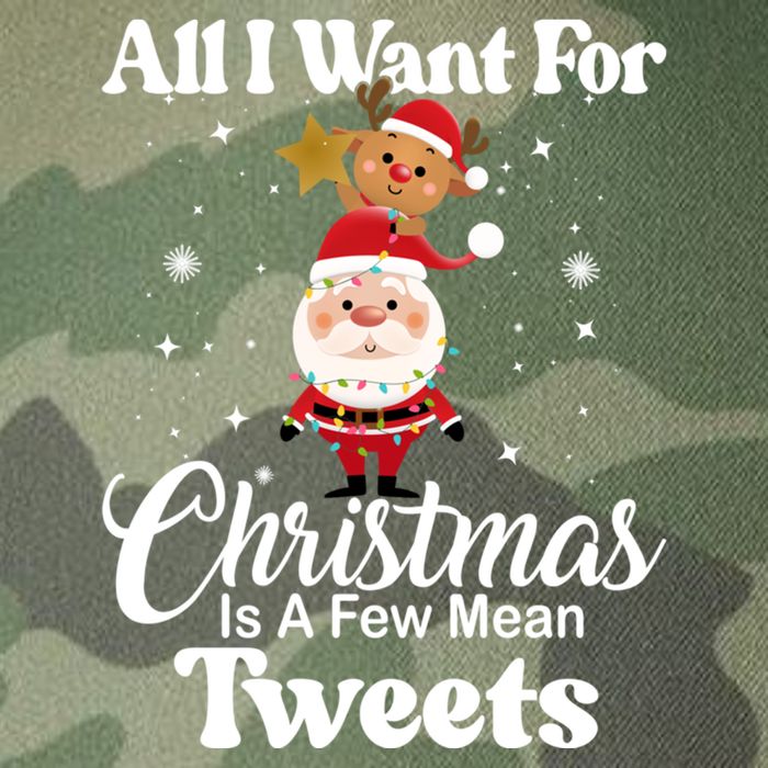 Funny Xmas Humor All I Want Christmas Is A Few Mean Tweets Gift Legacy Tie Dye Trucker Hat