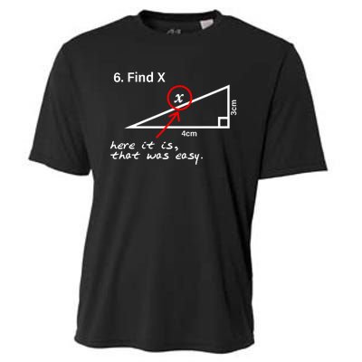 Find X Here It Is That Was Easy Cooling Performance Crew T-Shirt