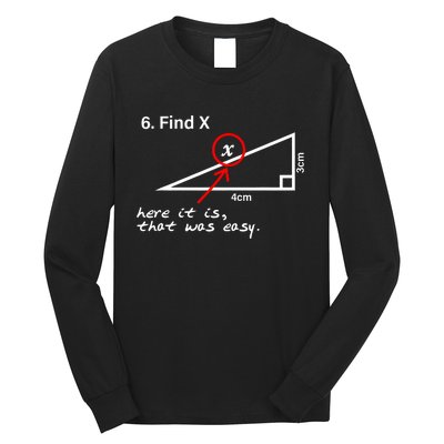 Find X Here It Is That Was Easy Long Sleeve Shirt