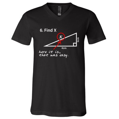 Find X Here It Is That Was Easy V-Neck T-Shirt