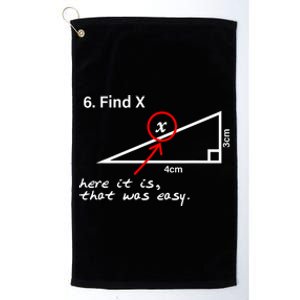 Find X Here It Is That Was Easy Platinum Collection Golf Towel