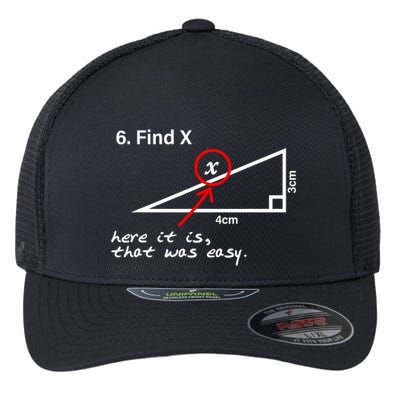 Find X Here It Is That Was Easy Flexfit Unipanel Trucker Cap
