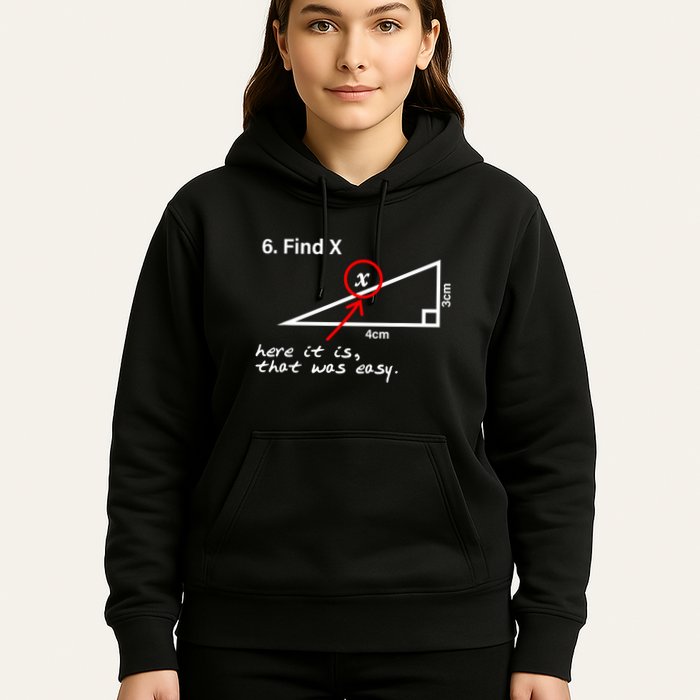 Find X Here It Is That Was Easy Hoodie