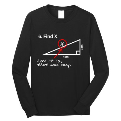 Find X Here It Is That Was Easy Long Sleeve Shirt