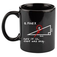 Find X Here It Is That Was Easy 11oz C Handle Ceramic Mug