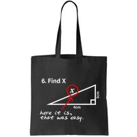 Find X Here It Is That Was Easy Bag
