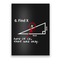 Find X Here It Is That Was Easy Poster