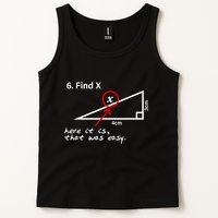 Find X Here It Is That Was Easy Tank Top