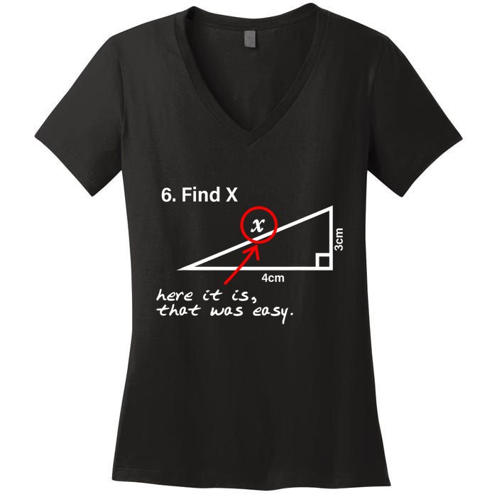 Find X Here It Is That Was Easy Women's V-Neck T-Shirt