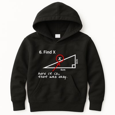 Find X Here It Is That Was Easy Kids Hoodie