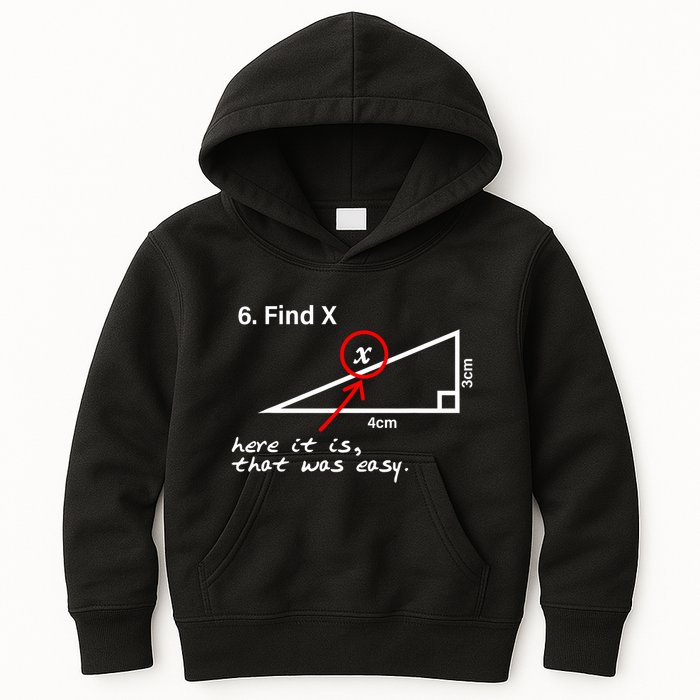 Find X Here It Is That Was Easy Kids Hoodie