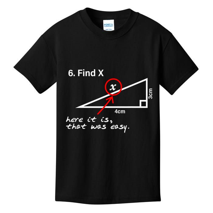 Find X Here It Is That Was Easy Kids T-Shirt