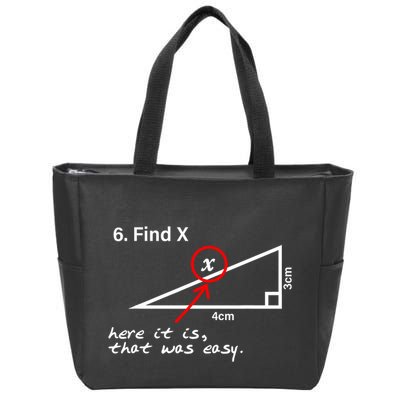 Find X Here It Is That Was Easy Zip Tote Bag
