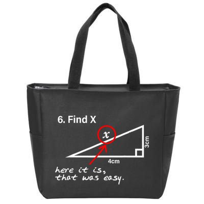 Find X Here It Is That Was Easy Funny Math Lover Zip Tote Bag