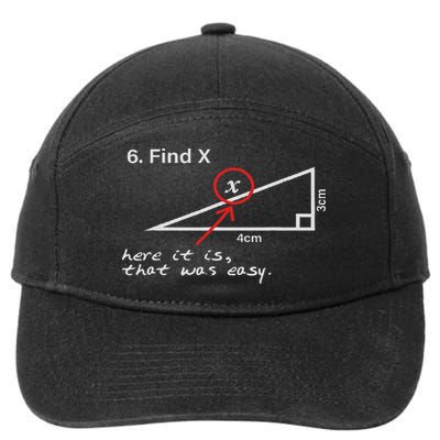 Find X Here It Is That Was Easy Funny Math Lover 7-Panel Snapback Hat