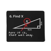 Find X Here It Is That Was Easy Funny Math Lover Mousepad