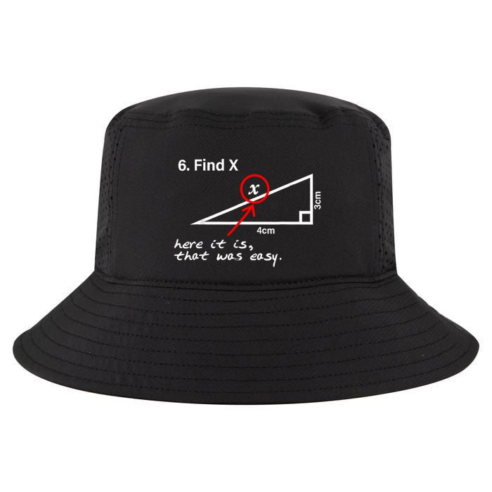 Find X Here It Is That Was Easy Funny Math Lover Cool Comfort Performance Bucket Hat