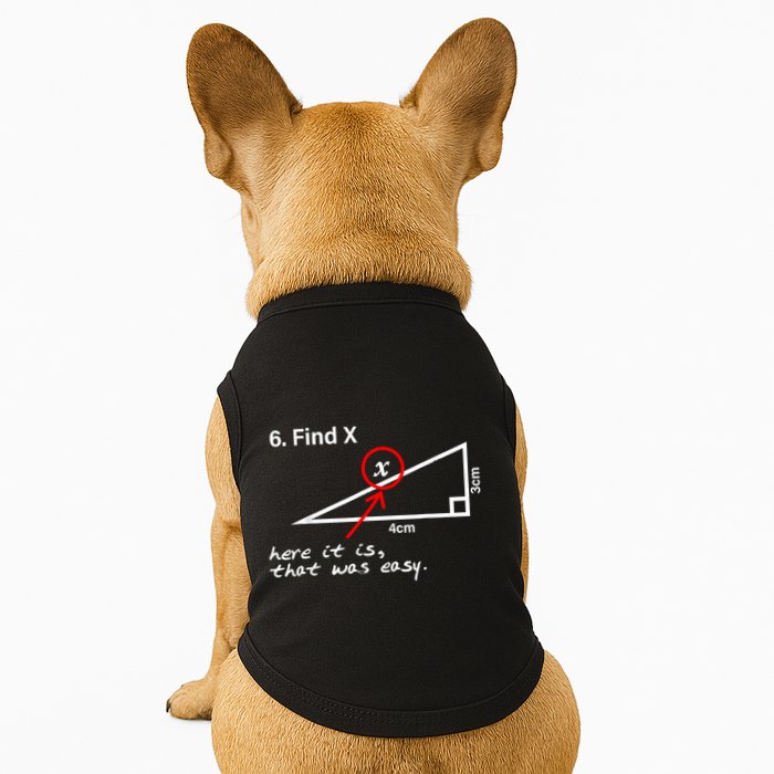 Find X Here It Is That Was Easy Funny Math Lover Doggie Tank